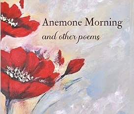 Gopal Lahiri: Anemone Morning and Other Poems